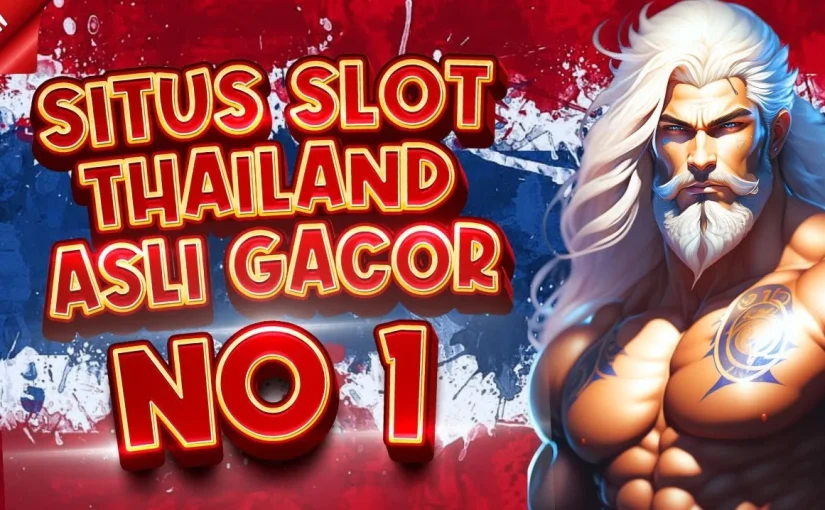Kelebihan serta Keuntungan Main di Agen Judi Online Slot Thailand
